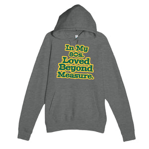 In My 80s. Loved Beyond Measure — heartfelt graphite heather unisex hoodie