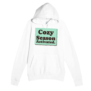 Cozy Season Activated — cute white unisex hoodie