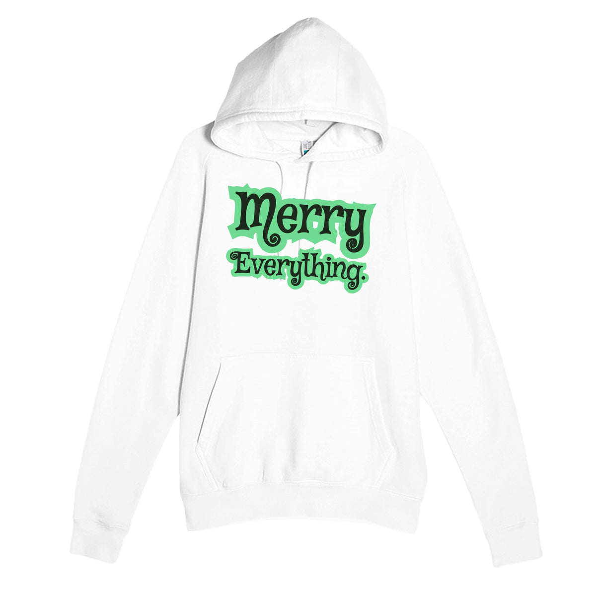 Merry Everything — cute white unisex hoodie