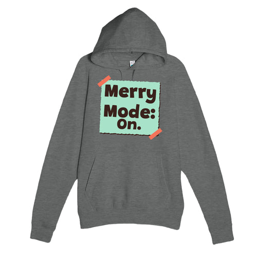 Merry Mode: On — cute graphite heather unisex hoodie
