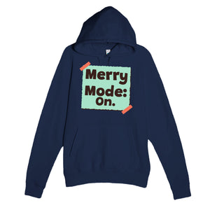 Merry Mode: On — cute navy unisex hoodie