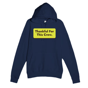 Thankful For This Crew — heartfelt navy unisex hoodie
