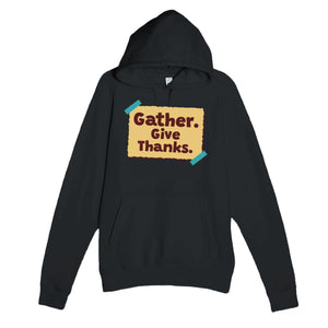 Gather. Give Thanks — heartfelt black unisex hoodie