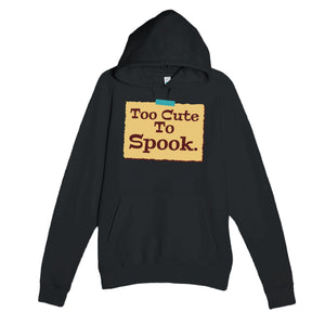 Too Cute To Spook — cute black unisex hoodie
