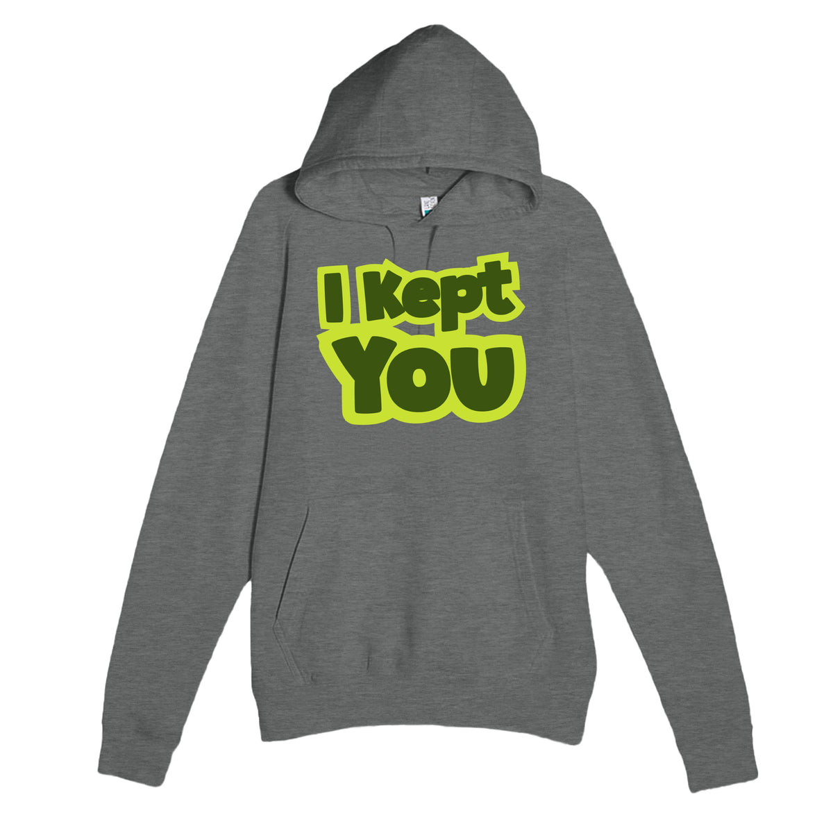 I Kept You — heartfelt graphite heather unisex hoodie