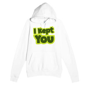 I Kept You — heartfelt white unisex hoodie