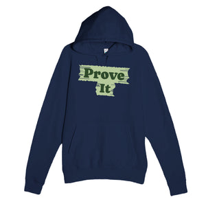 Prove It — funny navy unisex hoodie