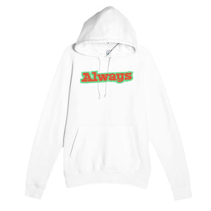 Always — heartfelt white unisex hoodie