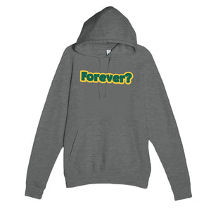 Forever? — cute graphite heather unisex hoodie