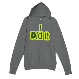 I Did It — heartfelt graphite heather unisex hoodie