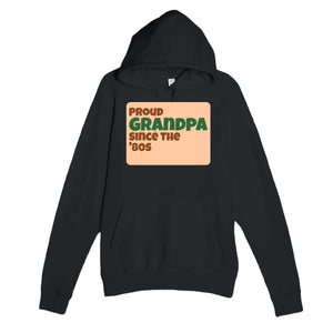 Proud Grandpa • Since The '80s — cute black unisex hoodie