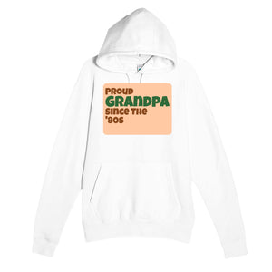 Proud Grandpa • Since The '80s — cute white unisex hoodie