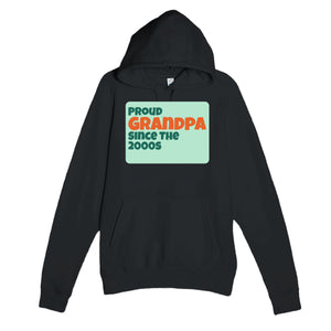Proud Grandpa • Since The 2000s — cute black unisex hoodie