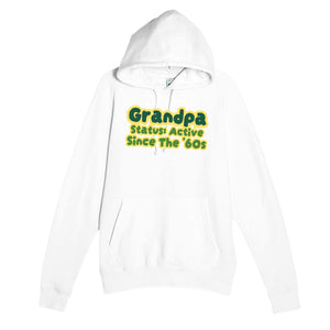Grandpa Status: Active Since The '60s — cute white unisex hoodie