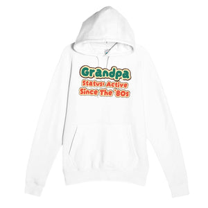Grandpa Status: Active Since The '80s — cute white unisex hoodie