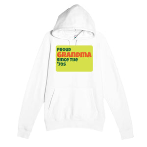 Proud Grandma • Since The '70s — cute white unisex hoodie