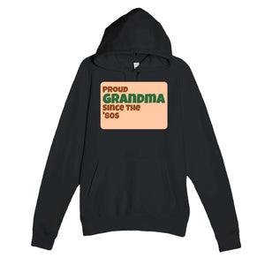Proud Grandma • Since The '80s — cute black unisex hoodie