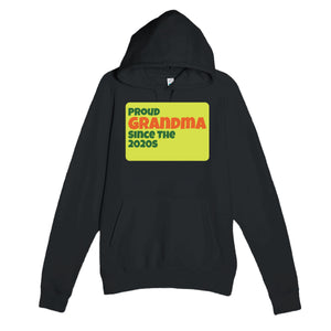 Proud Grandma • Since The 2020s — cute black unisex hoodie