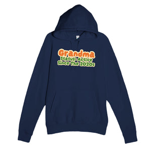 Grandma Status: Active Since The 2020s — cute navy unisex hoodie