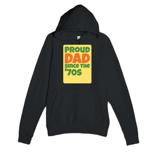 Proud Dad • Since The '70s — cute black unisex hoodie