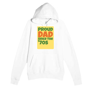 Proud Dad • Since The '70s — cute white unisex hoodie