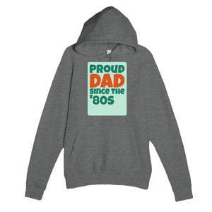 Proud Dad • Since The '80s — cute graphite heather unisex hoodie