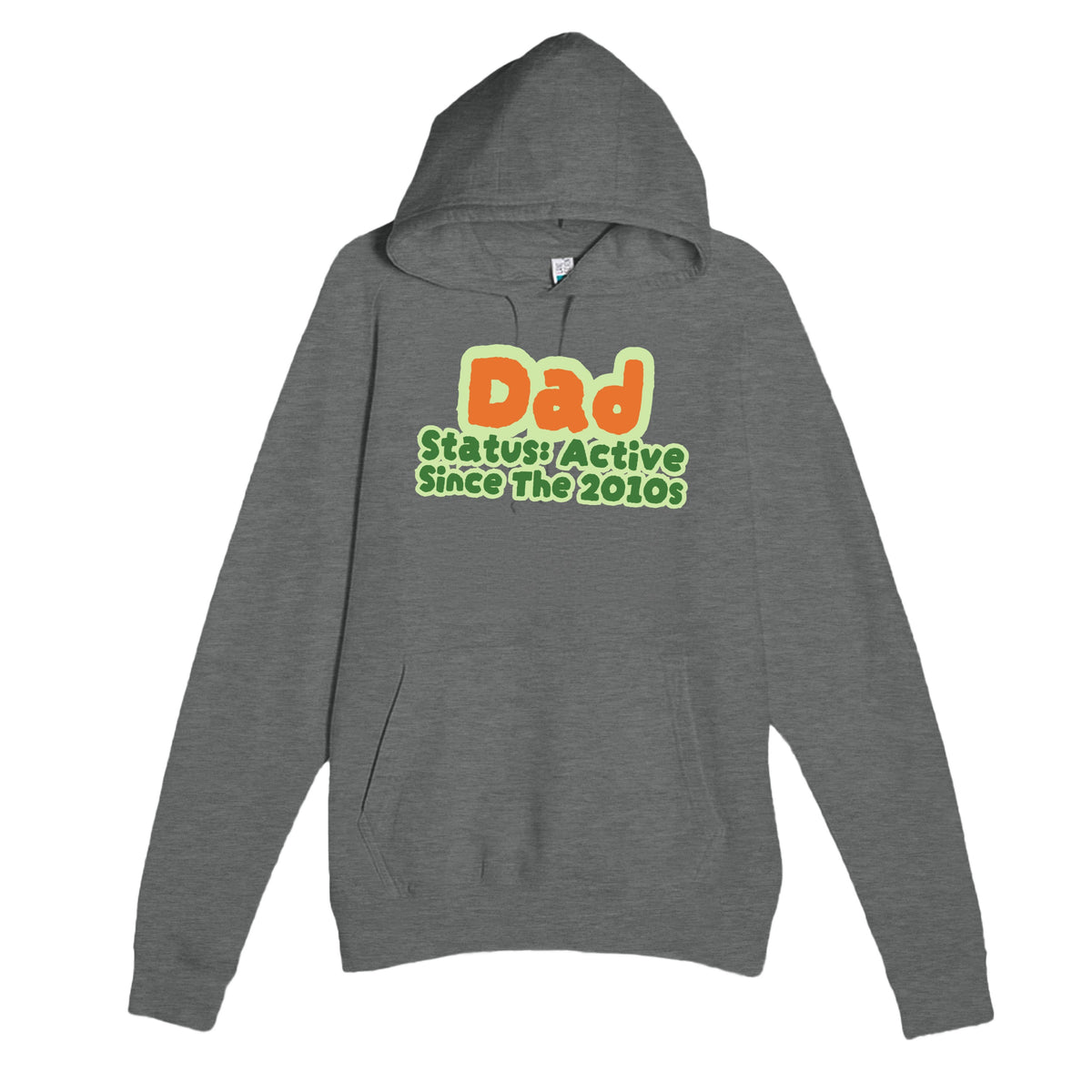 Dad Status: Active Since The 2010s — cute graphite heather unisex hoodie