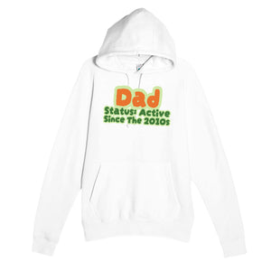 Dad Status: Active Since The 2010s — cute white unisex hoodie