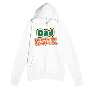 Dad • Est. In The '80s • Family First — cute white unisex hoodie