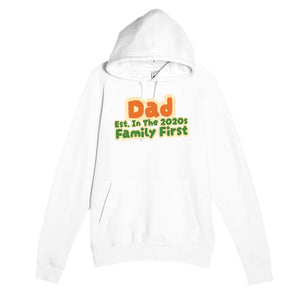 Dad • Est. In The 2020s • Family First — cute white unisex hoodie