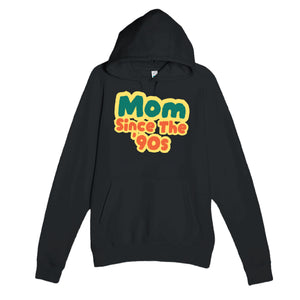 Mom / Since The '90s — cute black unisex hoodie
