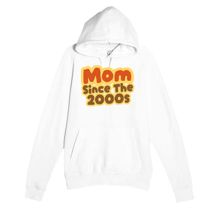 Mom / Since The 2000s — cute white unisex hoodie