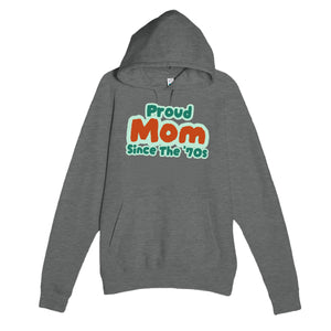 Proud Mom • Since The '70s — cute graphite heather unisex hoodie