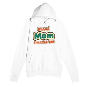 Proud Mom • Since The '80s — cute white unisex hoodie