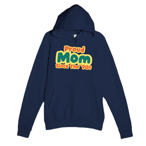 Proud Mom • Since The '90s — cute navy unisex hoodie