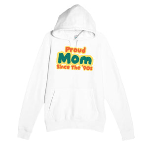 Proud Mom • Since The '90s — cute white unisex hoodie
