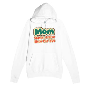 Mom Status: Active Since The '80s — cute white unisex hoodie