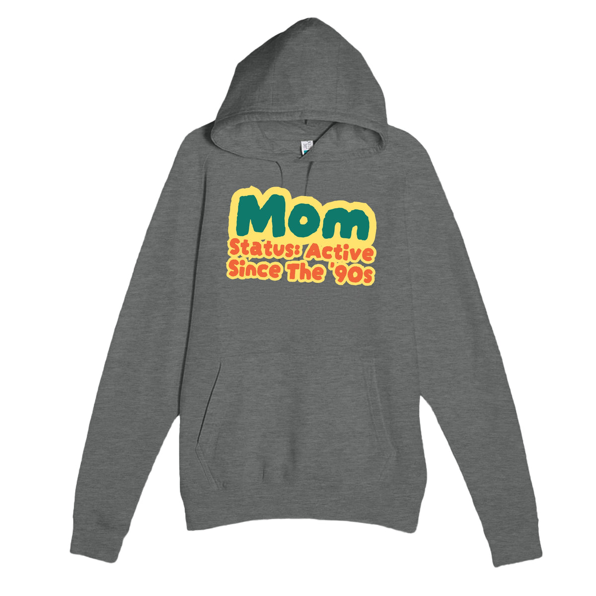 Mom Status: Active Since The '90s — cute graphite heather unisex hoodie