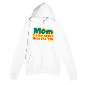 Mom Status: Active Since The '90s — cute white unisex hoodie