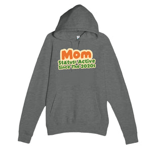 Mom Status: Active Since The 2020s — cute graphite heather unisex hoodie