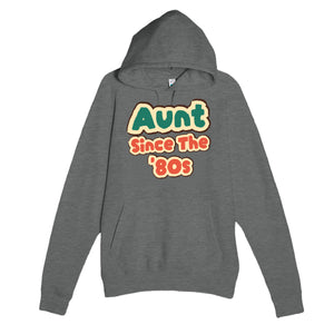 Aunt / Since The '80s — cute graphite heather unisex hoodie