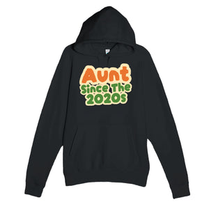 Aunt / Since The 2020s — cute black unisex hoodie