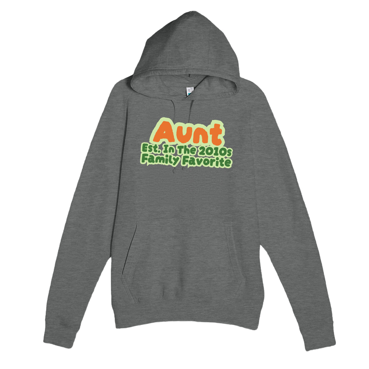Aunt • Est. In The 2010s • Family Favorite — cute graphite heather unisex hoodie