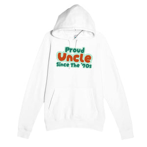 Proud Uncle • Since The '70s — cute white unisex hoodie