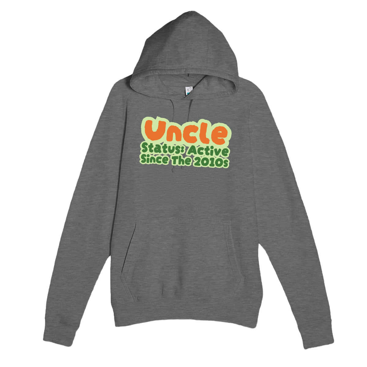 Uncle Status: Active Since The 2010s — cute graphite heather unisex hoodie