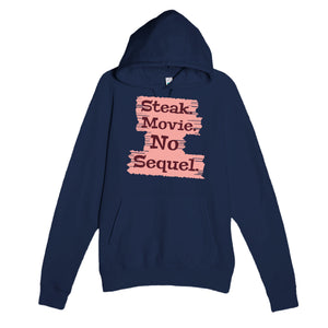 Steak. Movie. No Sequel — funny navy unisex hoodie