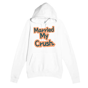 Married My Crush — cute white unisex hoodie