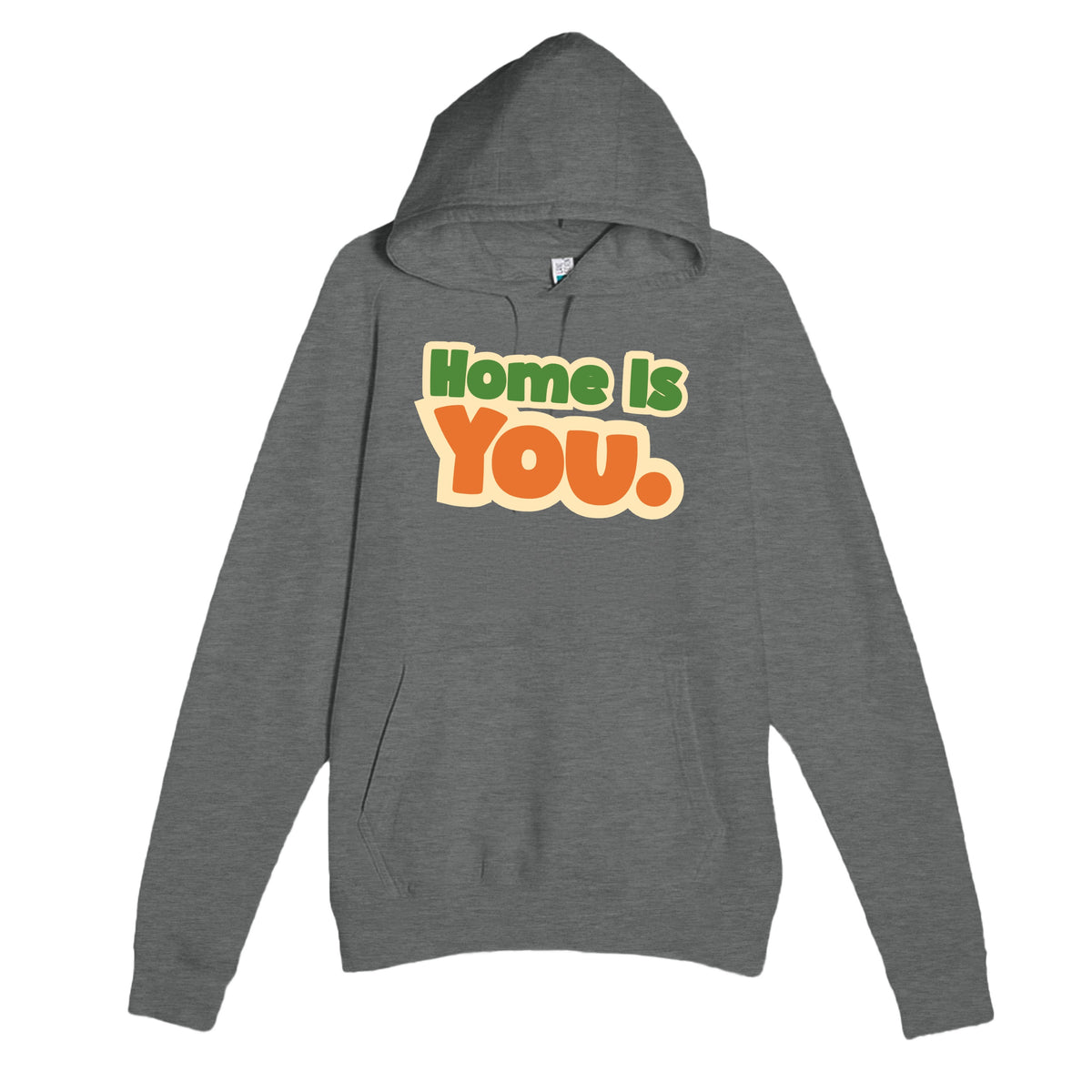 Home Is You — cute graphite heather unisex hoodie