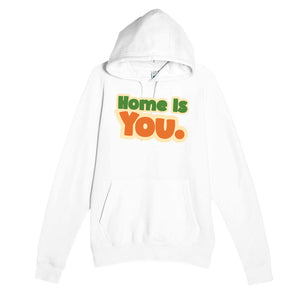 Home Is You — cute white unisex hoodie