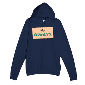 My Always — heartfelt navy unisex hoodie